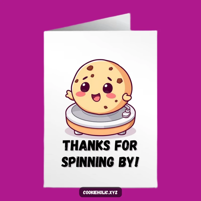 Free Printable Thank You Card: Cookie Groove Gratitude - Funny Downloadable Gift